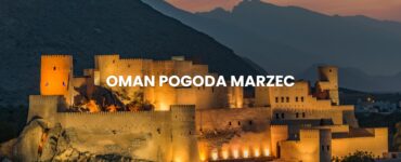Pogoda w Omanie w marcu – temperatura, klimat, warunki do wypoczynku. Oman pogoda marzec.