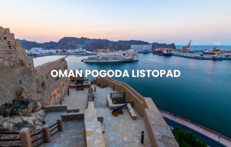 Pogoda w Omanie w listopadzie – temperatura, klimat, warunki do wypoczynku. Oman pogoda listopad