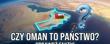 Czy Oman to państwo?