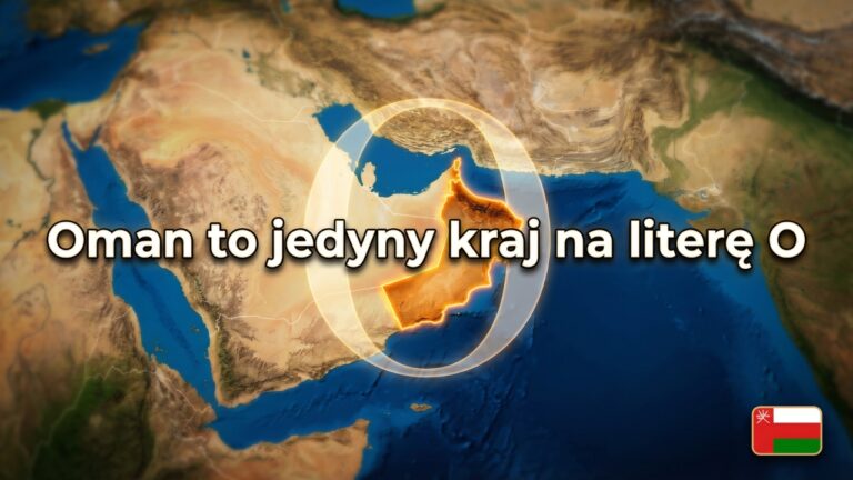 Oman jedyny kraj na literę O
